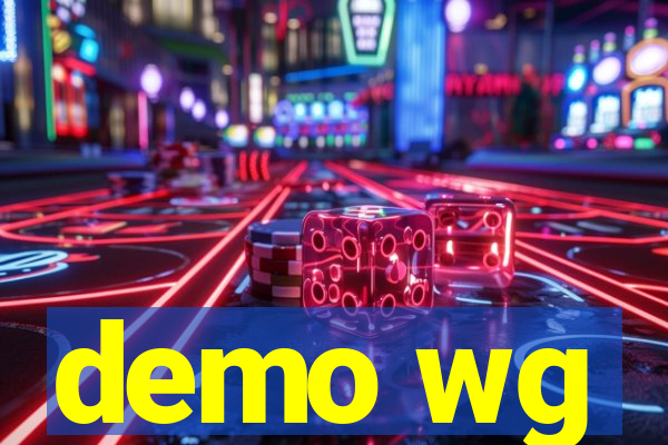 demo wg